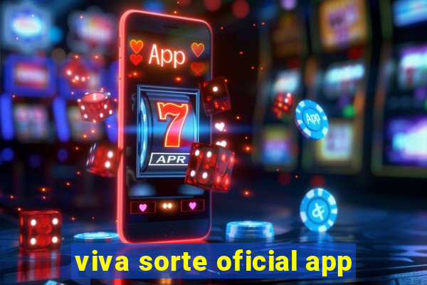 viva sorte oficial app